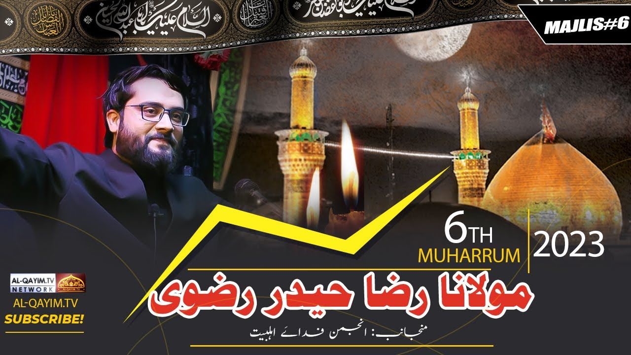 Majlis#6 | Maulana Raza Haider Rizvi 2023 | Ashrah-e-Muharum 1445 | Shuhdah-e-Karbala, Ancholi